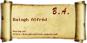 Balogh Alfréd névjegykártya